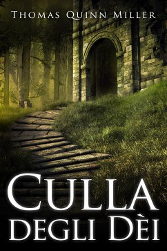 Culla degli Dèi (eBook, ePUB) - Quinn Miller, Thomas