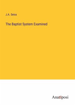 Cover The Baptist System Examined