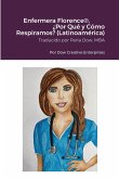 Enfermera Florence®, ¿Por Qué y Cómo Respiramos? (Latinoamérica)