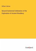 Second Centennial Celebration of the Exploration of Ancient Woodbury