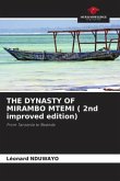 THE DYNASTY OF MIRAMBO MTEMI ( 2nd improved edition)