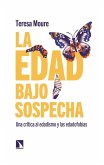 La edad bajo sospecha La edad bajo sospecha