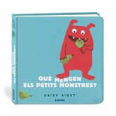 Que mengen els petits monstres? Que mengen els petits monstres?