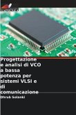 Progettazione e analisi di VCO a bassa potenza per sistemi VLSI e di comunicazione