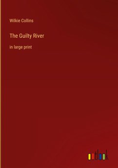 The Guilty River - Collins, Wilkie