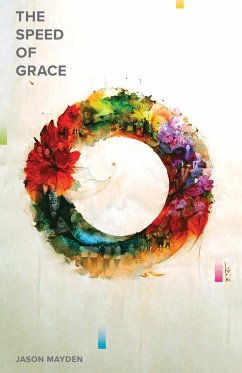 The Speed of Grace - Mayden, Jason