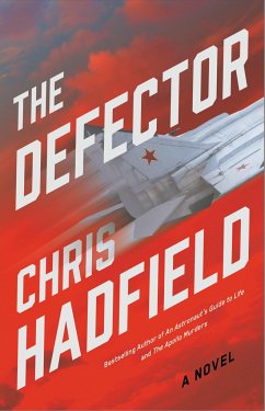 The Defector - Hadfield, Chris