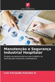 Manutenção e Segurança Industrial Hospitalar