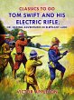 Tom Swift and His Electric Rifle, or,... - Bild 1