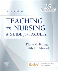 Teaching in Nursing - Billings, Diane M. (Chancellor's Professor Emeritus, Indiana Univers; Halstead, Judith A. (Professor Emeritus, School of Nursing, Indiana