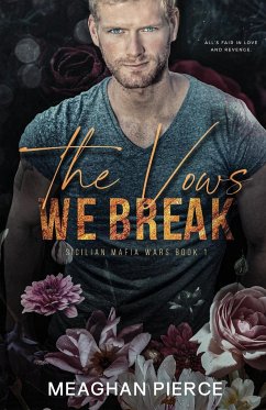 The Vows We Break - Pierce, Meaghan