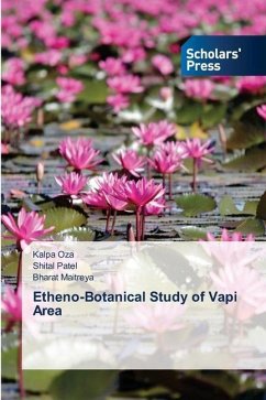 Etheno-Botanical Study of Vapi Area - Oza, Kalpa;Patel, Shital;Maitreya, Bharat
