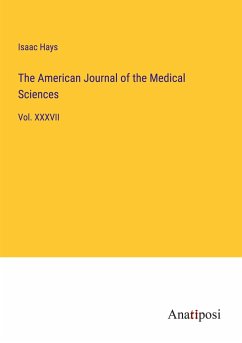 The American Journal of the Medical Sciences - Hays, Isaac