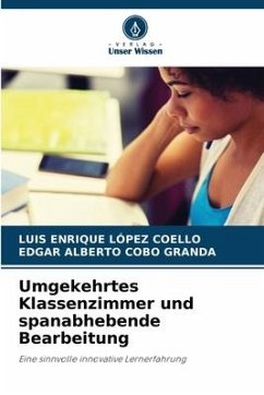 Umgekehrtes Klassenzimmer und spanabhebende Bearbeitung - López Coello, Luis Enrique;Cobo Granda, Edgar Alberto