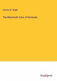 The Mammoth Cave of Kentucky