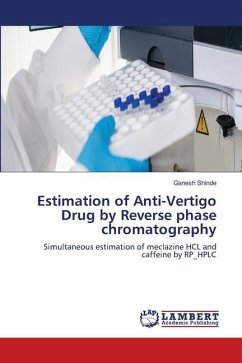 Estimation of Anti-Vertigo Drug by Reverse phase chromatography - Shinde, Ganesh