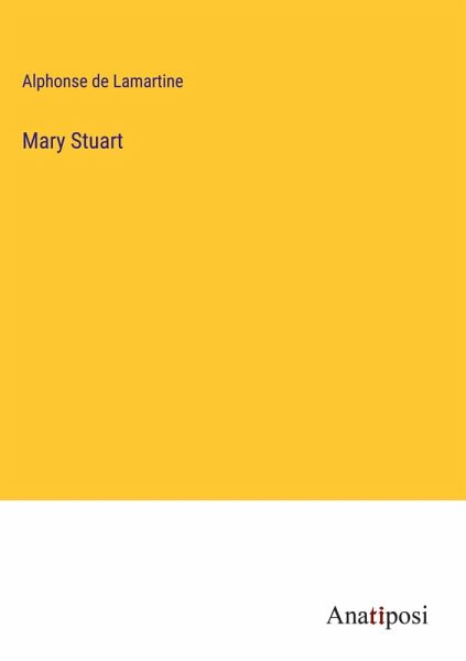 Mary Stuart Mary Stuart