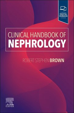 Clinical Handbook of Nephrology - Brown, Robert S., Jr., MD, MPH (Beth Israel Deaconess Medical Center