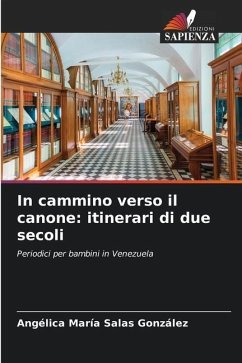 In cammino verso il canone: itinerari di due secoli - Salas González, Angélica María