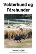 Vokterhund og Fårehunder - Bild 1