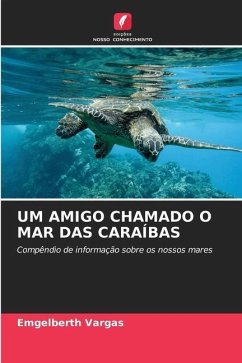 UM AMIGO CHAMADO O MAR DAS CARAÍBAS - Vargas, Emgelberth