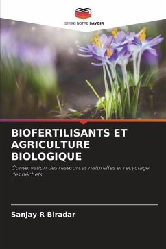 BIOFERTILISANTS ET AGRICULTURE BIOLOGIQUE - Biradar, Sanjay R