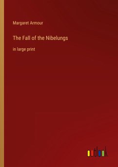 The Fall of the Nibelungs