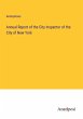 Annual Report of the City Inspector of... - Bild 1