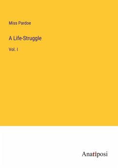 A Life-Struggle - Pardoe, Miss