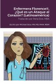 Enfermera Florence®, ¿Qué es un Ataque al Corazón? (Latinoamérica)