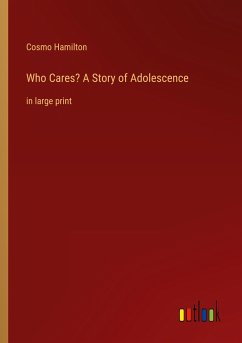 Who Cares? A Story of Adolescence