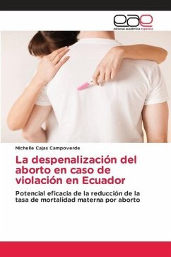 La despenalización del aborto en caso de violación en Ecuador - Cajas Campoverde, Michelle