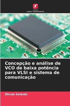 Concepção e análise de VCO de baixa potência para VLSI e sistema de comunicação - Solanki, Dhrub