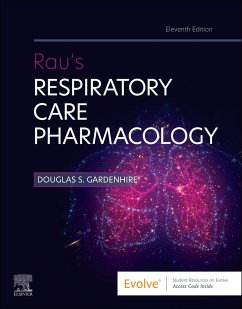 Rau's Respiratory Care Pharmacology - Gardenhire, Douglas S. (Chair and Clinical Associate Professor, Depa