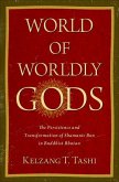 World of Worldly Gods