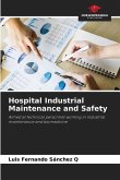 Hospital Industrial Maintenance and Safety