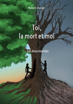 Toi, la mort et moi - Chomet, Malaury