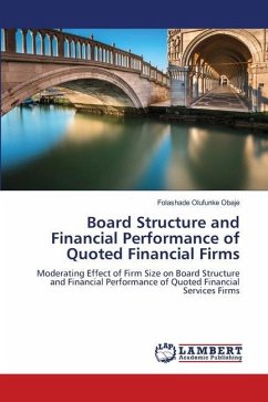 Board Structure and Financial Performance of Quoted Financial Firms