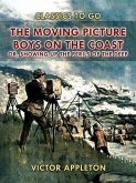 The Moving Picture Boys on the Coast (eBook, ePUB)