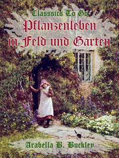 Cover Pflanzenleben in Feld und Garten (eBook, ePUB)