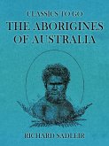 The Aborigines of Australia (eBook, ePUB)