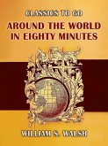 Around the World in Eighty Minutes (eBook, ePUB) Around the World in Eighty Minutes (eBook, ePUB)