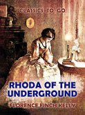 Rhoda of the Underground (eBook, ePUB)