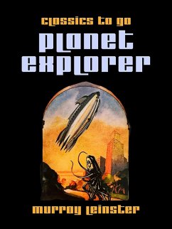 Planet Explorer (eBook, ePUB) - Leinster, Murray