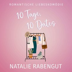 10 Tage, 10 Dates (MP3-Download) - Rabengut, Natalie