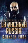 La Vacanza Russa (eBook, ePUB) La Vacanza Russa (eBook, ePUB)