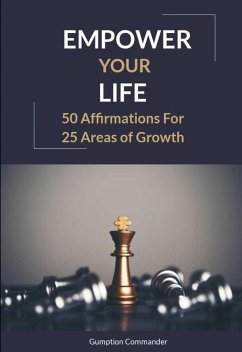 Cover Empower Your LIfe: 50 Affirmations for 25 Areas of Growth (eBook, ePUB)