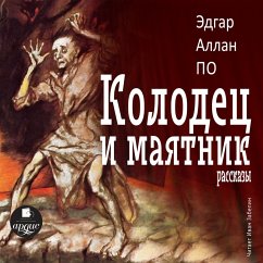 Kolodec i mayatnik. Rasskazy (MP3-Download) - Poe, Edgar Allan