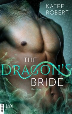 The Dragon's Bride (eBook, ePUB) - Robert, Katee
