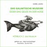 Das galaktische Museum oder das Gelee... - Bild 1
